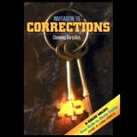 Invitation to Corrections  With Built in Study Guide