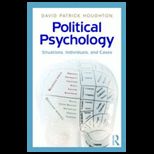 Political Psychology Situations, Individuals, and Cases