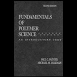 Fundamentals of Polymer Science  An Introductory Text