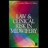 Law and Clinical Risk in Midwifery  The Right to a Perfect Baby?