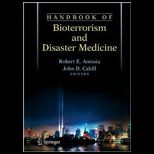 Handbook of Bioterrorism and Disaster Medicine