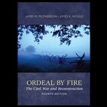 Ordeal by Fire The Civil War and Reconstruction