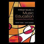 Critical Issues in Music Education