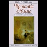 Romantic Music  A History of Musical Style in Nineteenth Century Europe