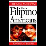 Filipino Americans (The New Americans Series)