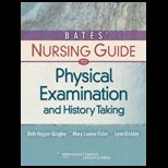 Bates Nursing Guide to Physical Examination and History Taking   With Access