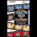 Creating Character Voices for Fun and Profit