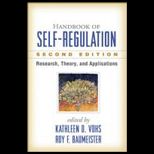 Handbook of Self Regulation Research, Theory, and Applications