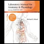 Anatomy and Physiology Laboratory Manual Main   With CD and Access