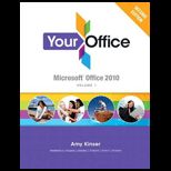 Your Office Microsoft Office 2010, Volume 1   With Dvd
