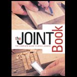 Joint Book Complete Guide to Wood Joinery