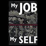 My Job, My Self  Work and the Creation of the Modern Individual