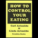 How to Control Your Eating