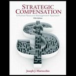 Strategic Compensation  With Student Manual