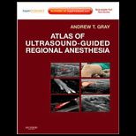 Atlas of Ultrasound Guided Regional Anesthesia