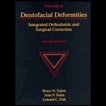 Dentofacial Deformities  Integrated Orthodontic and Surgical Correction   Volume II