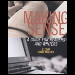 Making Sense  A Guide for Readers And Writers