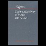 Superconductivity of Metals and Alloys