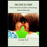 Genetic Illusion  Genetic Research in Psychiatry and Psychology Under the Microscope