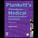 Plunketts Procedures for Medical Administration Assistant