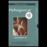 Living Religions   MyReligionLab and eText