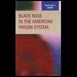 Black Rage in American Prison System