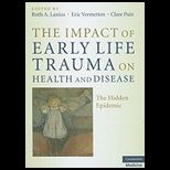 Impact of Early Life Trauma on Health and Disease