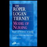 Roper Logan Tierney Model of Nursing