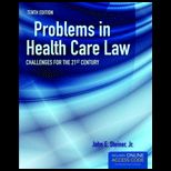 Problems in Health Care Law