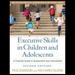 Executive Skills in Children and Adolescents, 2nd Ed. A Practical Guide to Assessment and Intervention