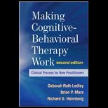 Making Cognitive Behavioral Therapy Work