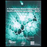 Competency Based Framework for Health Educators
