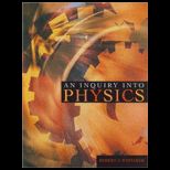 Inquiry Into Physics (Looseleaf)