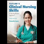 Taylors Clinical Nursing Skills   With DVD