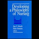 Toward a Sound Philosophy of Nursing