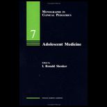 Adolescent Medicine Volume 7