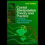 Cranial Manipulation Theory and Practice
