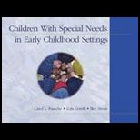 Children With Special Needs in Early Childhood Settings