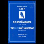 Preparing for the Texas Academic Skills Program (TASP)  With The Holt Handbook or The Brief Holt Handbook (Supplement)