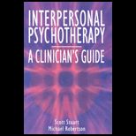 Interpersonal Psychotherapy  A Clinicians Guide