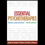 Essential Psychotherapies,  Theory and Practice