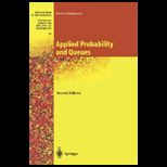 Applied Probability and Queues
