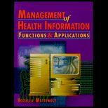 Management Of Health Information  Functions and Applications