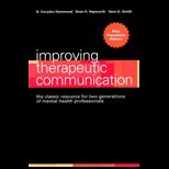 Improving Therapeutic Communication  A Guide for Developing Effective Techniques