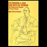 Petrushka and Rite of Spring for Piano