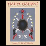 Native Nations  Cultures and Histories of Native North America