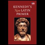 Kennedys New Latin Primer