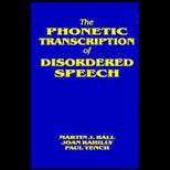 Phonetic Transcription of Disordered Speech