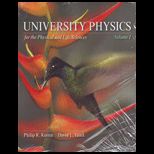 University Physics for the Physical and Life Sciences, Volume 1