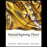 Practical Beginning Theory  A Fundamentals Worktext / With Two CD ROMs